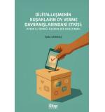 Dijitalleşmenin Kuşakların Oy Verme Davranışlarındaki Etkisi Aydın İli Örneği Üzerine Bir Araştırma Seda Sarıbaş