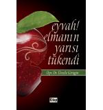 Eyvah! Elmanın Yarısı Tükendi Ünzile Girişgin