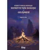 HARİCİ FIRKALARINDAN SUFRİYYE’NİN DOĞUŞU VE GELİŞMESİ HALİT KARS