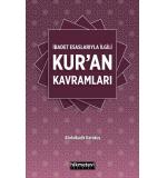 İbadet Esaslarıyla İlgili Kur’an Kavramları 	Abdulkadir Karakuş