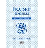 İbadet İlmihali	İsmail Bilgili