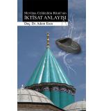 Mevlana Celaleddin Rumi'nin İktisat Anlayışı	Adem Esen