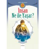 İnsan Ne İle Yaşar  Tolstoy