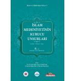 İslam Medeniyetinin Kurucu Unsurları  2.Cilt Felsefe Ve Din Bilimleri