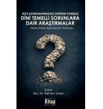 2023 Kahramanmaraş Depremi Sonrası Dini Temelli Sorunlara Dair Araştırmalar -İslami İlimler Açısından Bir İnceleme-	Mahmut Samar