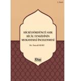 Hicri Dördüncü Asır Rical Tenkidinin Mukayeseli İncelenmesi  İsmail Kurt