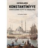 Kaynaklarda Konstantiniyye Rivayetlerinin Tespiti Ve Yorumlanışı İbrahim Saylan