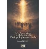 Kur’an Ayetleri Işığında Hz. Muhammedin Cahiliye Toplumunu Islahı Mustafa  ÖZYİĞİT