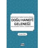 Mezhepler Tarihi Yazıcılığında Doğu Hanefi Geleneği Duran Eski