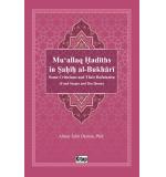 Muallaq Hadiths İn Sahih Al Bukhari  Ahmet Tahir Dayhan