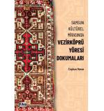 SAMSUN KÜLTÜREL MİRASINDA VEZİRKÖPRÜ YÖRESİ DOKUMALARI COŞKUN YANAR