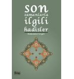 Son Zamanlarla İlgili Hadisler	Muhammet Sevgili