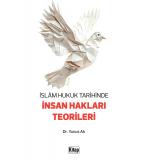 İslam Hukuk Tarihinde İnsan Hakları Teorileri Yunus Ak