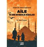 Yetişkin din eğitimi bağlamında aile ve dini rehberlik büroları	Ömer Özdemir
