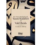 Hz. Osman Mushaflarında Yazım Kaideleri Ve Vakf İbtida	Cemalettin Akdaş
